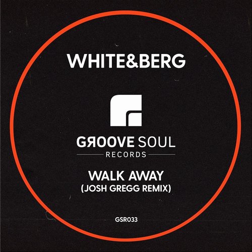 White & Berg - Walk Away [GS0033]